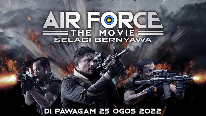 مشاهدة فيلم Air Force the Movie: Selagi Bernyawa 2022 مترجم ماي سيما
